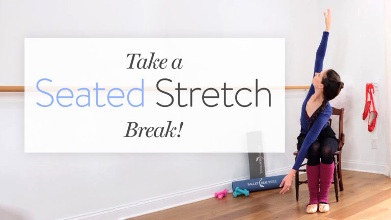 Take A (Seated Stretch) Break!